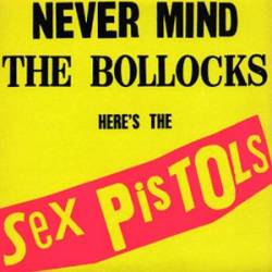 Sex Pistols : Never Mind the Bollocks Here’s the Sex Pistols (Super Deluxe Box Set)